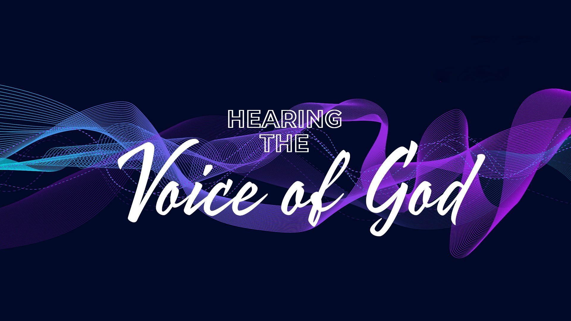 Hearing the Voice of God