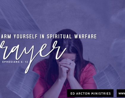 Arm Yourself in Spiritual Warfare